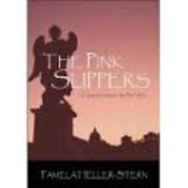 The Pink Slippers by Pamela Heller