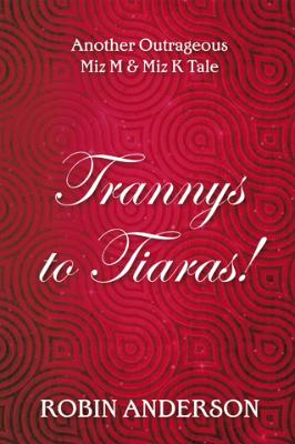 Trannys to Tiara's new