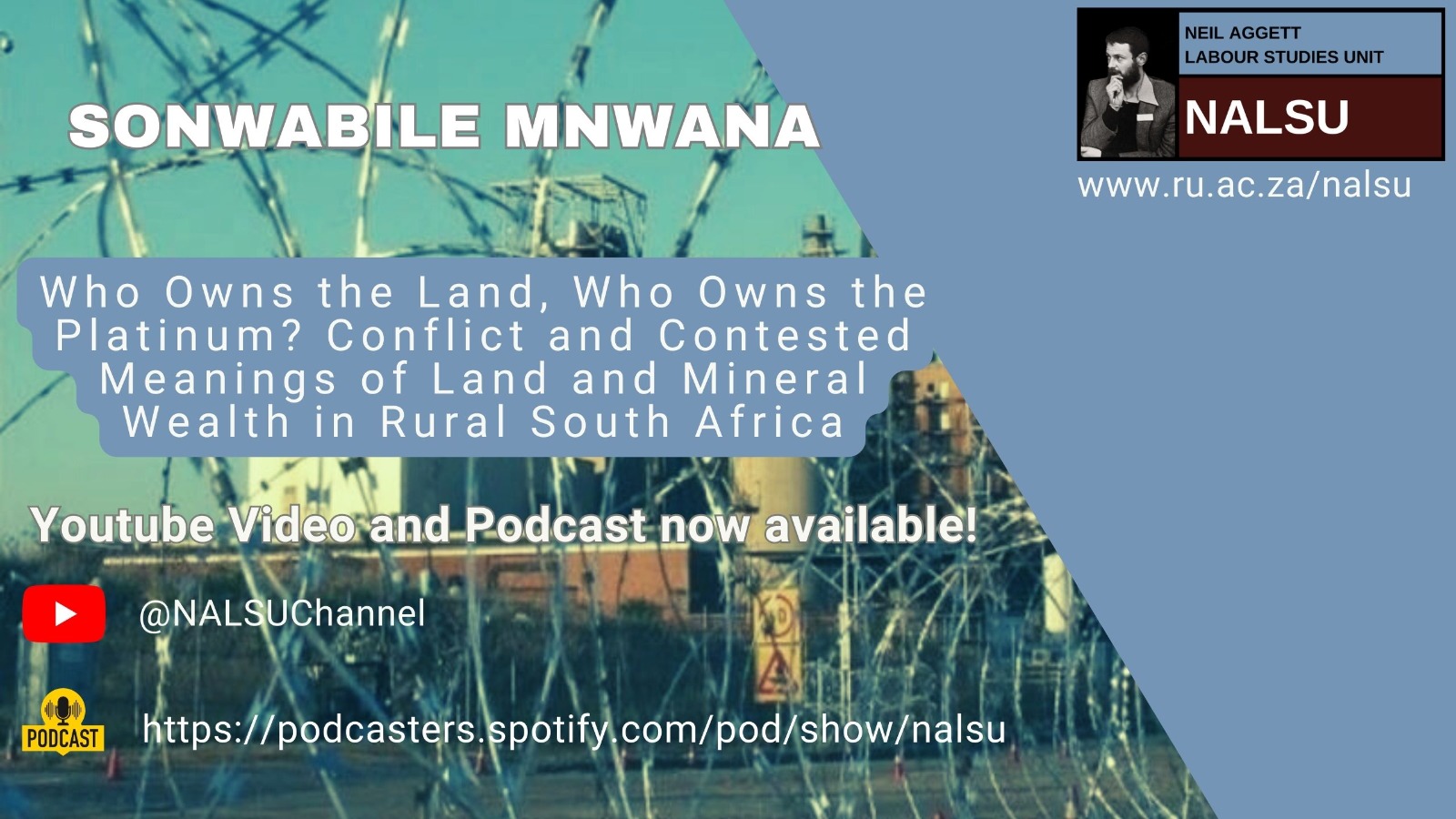 Who Owns the Land, Who Owns the Platinum? Conflict and Contested Meanings of Land and Mineral Wealth in Rural South Africa?