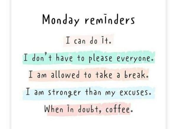 Monday Reminders