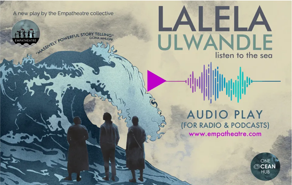 Lalela uLwandle (Listen to the Sea) Photo Credit: One Ocean Hub