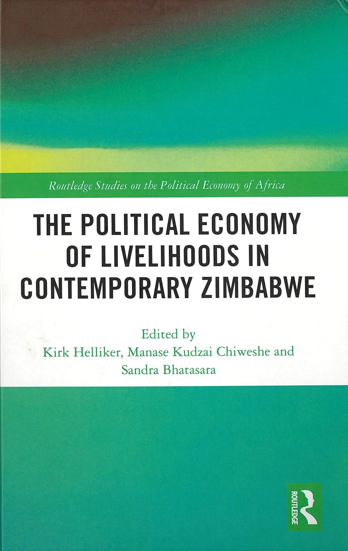 The Political Economy of Livelihoods in Contemporary Zimbabwe