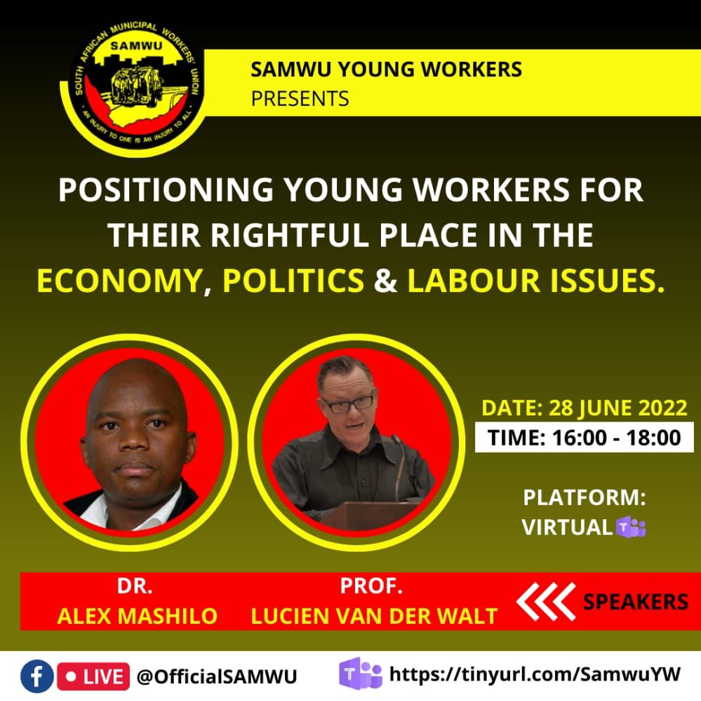 The SAMWU Young Workers addressed by Prof Lucien van der Walt, NALSU, and Dr Alex Mashilo, SACP. 