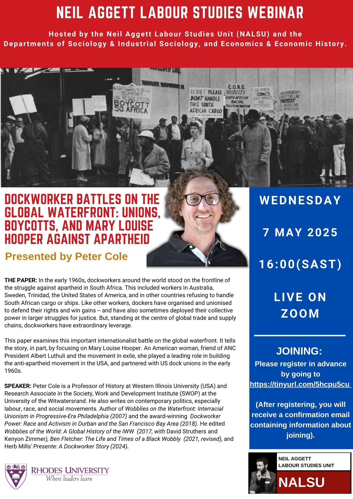 Peter Cole, Western Illinois University, "Dockworker Battles on the Global Waterfront: Unions, Boycotts, and Mary Louise Hooper, against Apartheid."