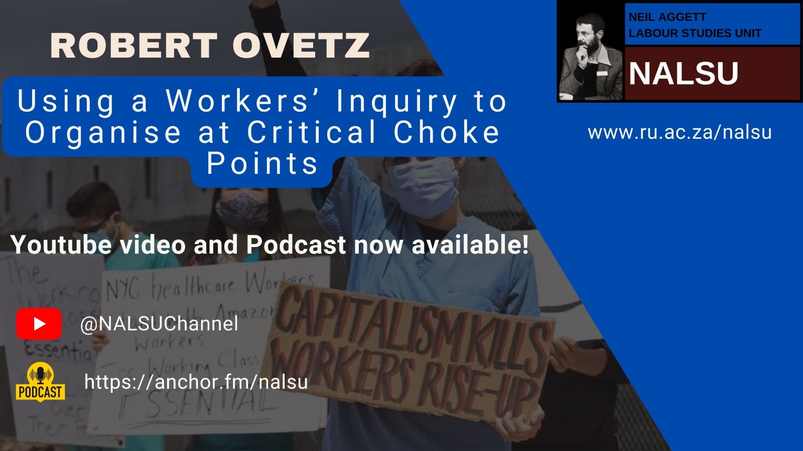 “Using a Workers’ Inquiry to Organise at Critical Choke Points"
