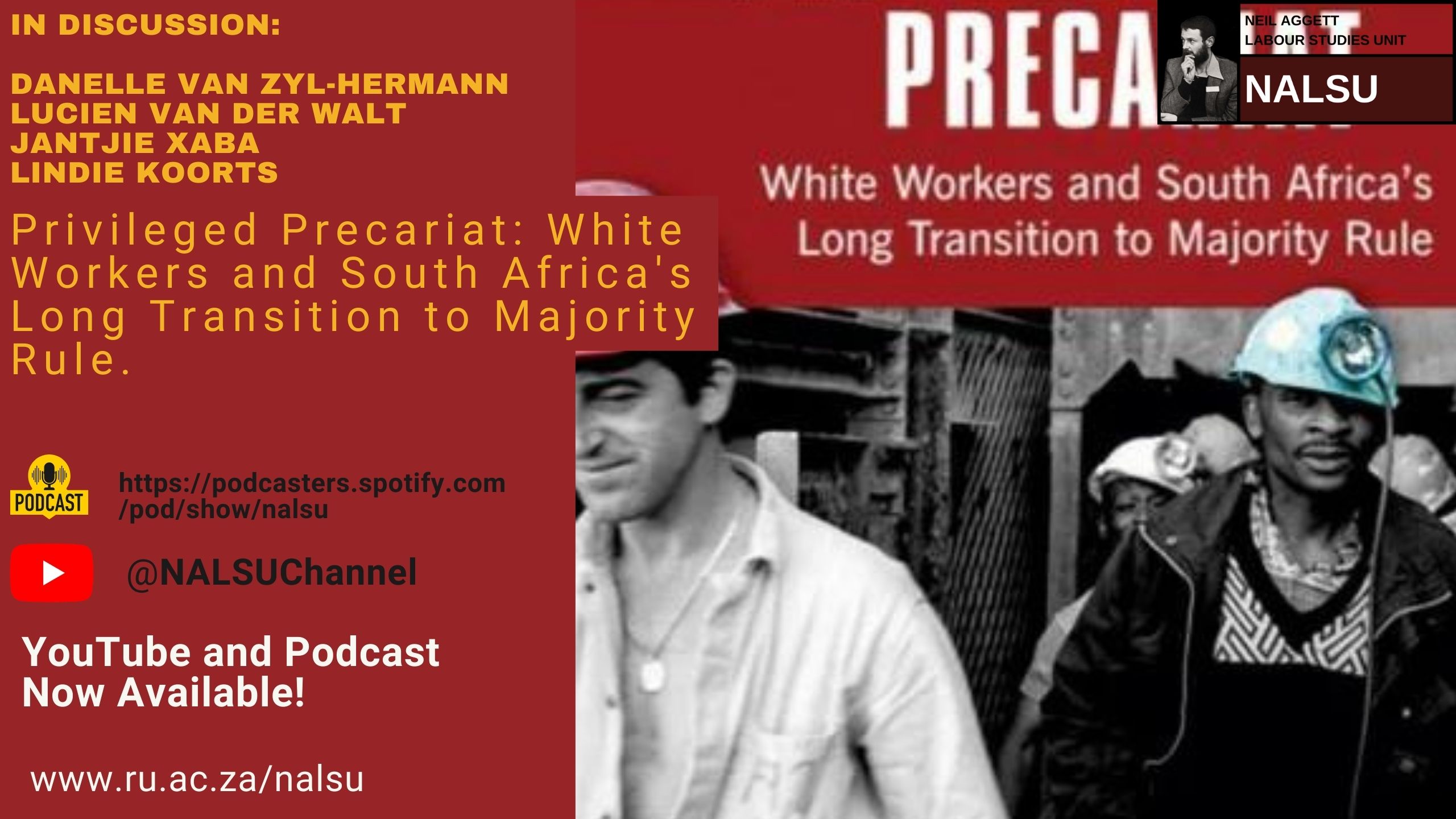 Privileged Precariat: White Workers and South Africa's Long Transition to Majority Rule.