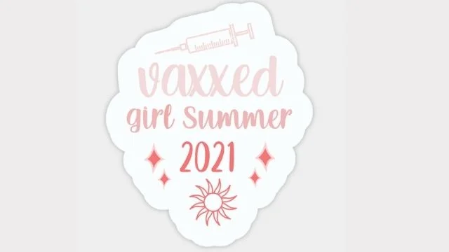 Prepping for a Vaxxed Girl Summer