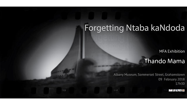 Forgetting Ntaba KaNdoda by Thando Mama